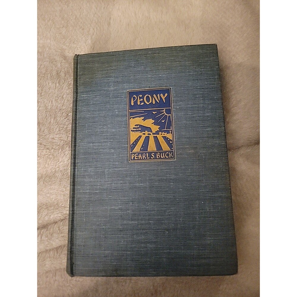 Peony by Pearl S. Buck (1948) Hardcover John Day Co Publisher Vtg